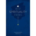 The ABC's of Spirituality in Business - Paperback