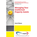Managing Your Intellectual Property Assets - Paperback