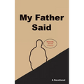My Father Said - Paperback