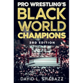 Pro Wrestling's Black World Champions - 3rd Edition - Paperback