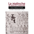 La Malinche in Mexican Literature: From History to Myth - Paperback