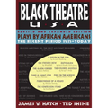 Plays by African Americans: The Recent Period 1935-Today - Paperback
