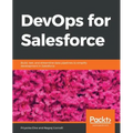 DevOps for Salesforce: Build, test, and streamline data pipelines to simplify development in Salesforce - Paperback