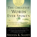 The Greatest Words Ever Spoken: Everything Jesus Said about You, Your Life, and Everything Else (Thinline Ed.) - Paperback