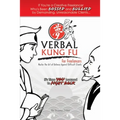 Verbal Kung Fu for Freelancers: Master the Art of Self Defense against Difficult Clients - Paperback