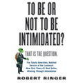 To Be or Not to Be Intimidated?: That Is the Question - Paperback