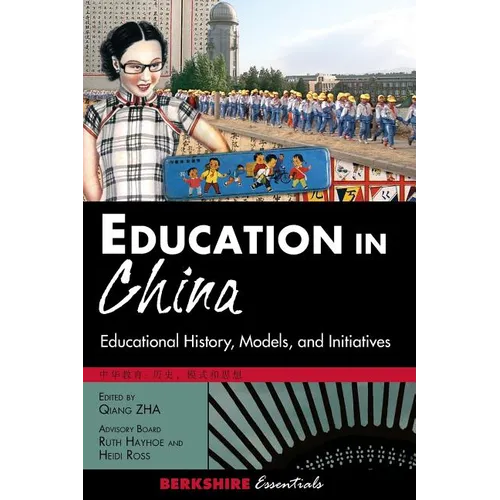 Education in China: Educational History, Models, and Initiatives - Hardcover