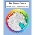The Horse Lovers Doodling Pages & Adult Coloring Book - Paperback