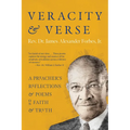 Veracity and Verse: A Preacher's Reflections and Poems on Faith and Truth - Hardcover