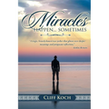 Miracles happen...sometimes - Paperback