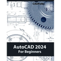 AutoCAD 2024 For Beginners (Colored) - Paperback