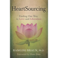 Heartsourcing: Finding Our Way to Love and Liberation - Paperback