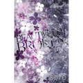 Beautifully Broken: Special Edition - Paperback