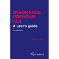 Insurance Premium Tax: A User's Guide - Paperback