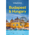 Lonely Planet Budapest & Hungary: Plan the Trip of a Lifetime Detailed Itineraries & Maps Insider Tips Covers Budapest, Danube Bend & Western Transdan - Paperback