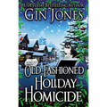 Old-Fashioned Holiday Homicide - Paperback