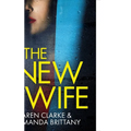 THE NEW WIFE an unputdownable psychological thriller with a breathtaking twist - Paperback