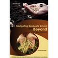 Navigating Graduate School and Beyond - Paperback