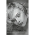Famous Enough: A Hollywood Memoir (hardback) - Hardcover