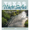 Texas Water Safari: The World's Toughest Canoe Race - Hardcover