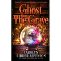 Ghost from the Grave: A Midlife in Castleberry Paranormal Cozy Mystery - Paperback