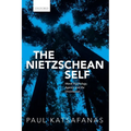 Nietzschean Self: Moral Psychology, Agency, and the Unconscious - Paperback