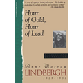 Hour of Gold, Hour of Lead: Diaries and Letters of Anne Morrow Lindbergh, 1929-1932 - Paperback