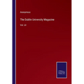 The Dublin University Magazine: Vol. LII - Paperback