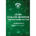 Learn English Grammar Through Harry Potter - Paperback