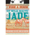 I Rode a Horse of Milk White Jade - Paperback