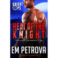 Heat of the Knight - Paperback