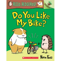 Do You Like My Bike?: An Acorn Book (Hello, Hedgehog! #1): Volume 1 - Paperback