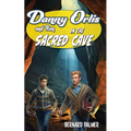 Danny and Ron Orlis in the Sacred Cave - Paperback