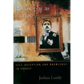 Philosophy as Fiction: Self, Deception, and Knowledge in Proust - Paperback
