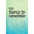 Little Things to Remember: Discreet Alphabetically Organized Book to Keep Track of Internet Addresses and Website Passwords - Paperback