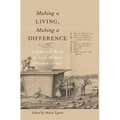 Making a Living, Making a Difference: Gender and Work in Early Modern European Society - Paperback