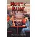 Monty and the Rabbit: The Albino - Paperback