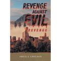 Revenge Against Evil - Paperback