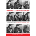 Making Each Other Laugh: Contemporary Arapaho Storytelling - Hardcover