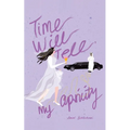 Time Will Tell, My Apricity - Paperback
