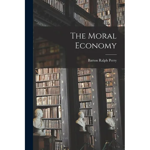 The Moral Economy - Paperback