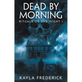 Dead by Morning - Paperback