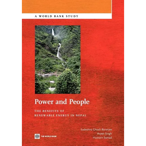 Power and People: The Benefits of Renewable Energy in Nepal - Paperback