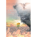 A Woman in Need Breaking Free from Generational Curses and Witchcraft - Paperback