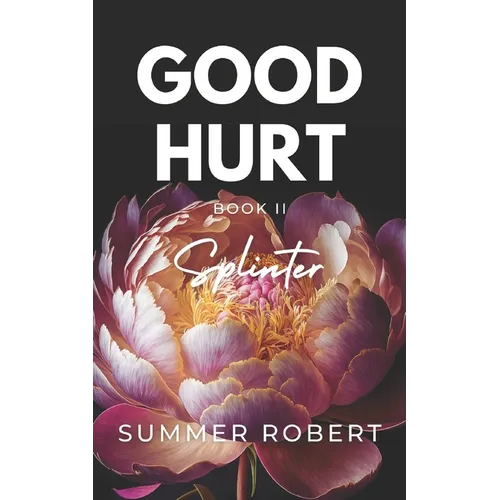 Good Hurt: Splinter - Paperback