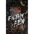 Filthy Few - Paperback
