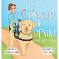 The Adventures of Denim: Denim Goes to School - Hardcover