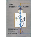 The Pollen Path: A Collection of Navajo Myths Retold by Margaret Schevill Link - Hardcover