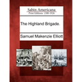 The Highland Brigade. - Paperback