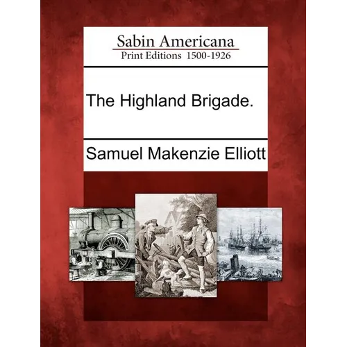 The Highland Brigade. - Paperback